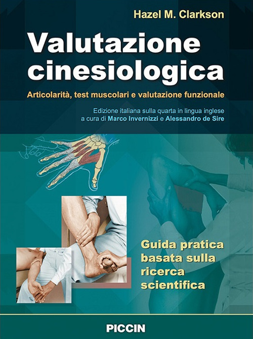 Valutazione cinesiologica. Articolarità, test muscolari e valutazione funzionale