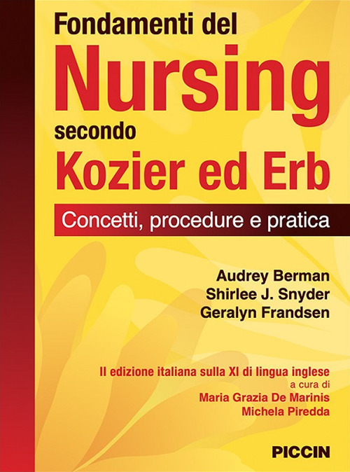 Fondamenti del nursing secondo Kozier ed Erb. Concetti, procedure e pratica
