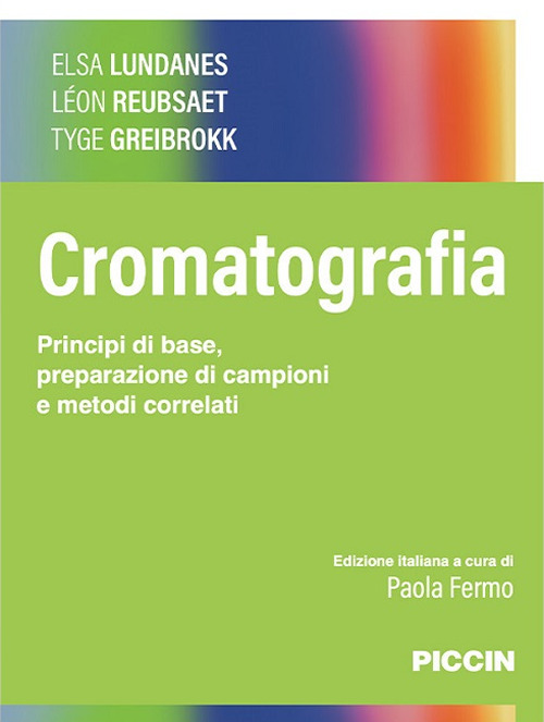 Cromatografia. Principi di base, preparazione di campioni e metodi correlati