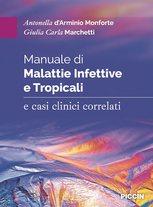 Manuale di malattie infettive e tropicali e casi clinici correlati