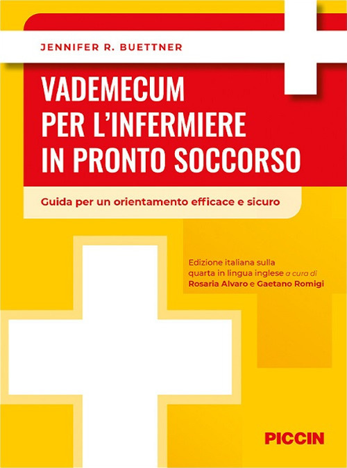 Vademecum per l'infermiere in pronto soccorso. Guida per un orientamento efficace e sicuro