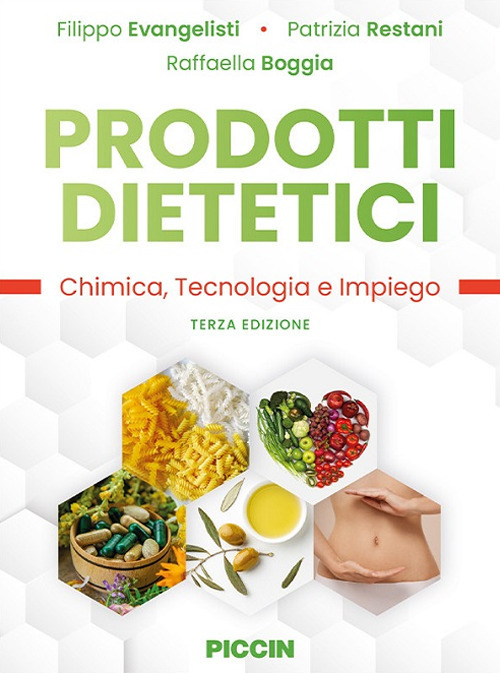 Prodotti dietetici. Chimica, tecnologia e impiego