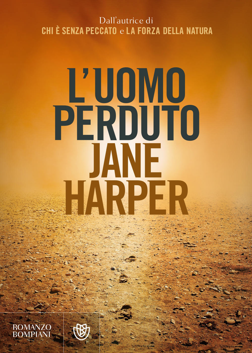 L'uomo perduto - Jane Harper - Libro - Bompiani