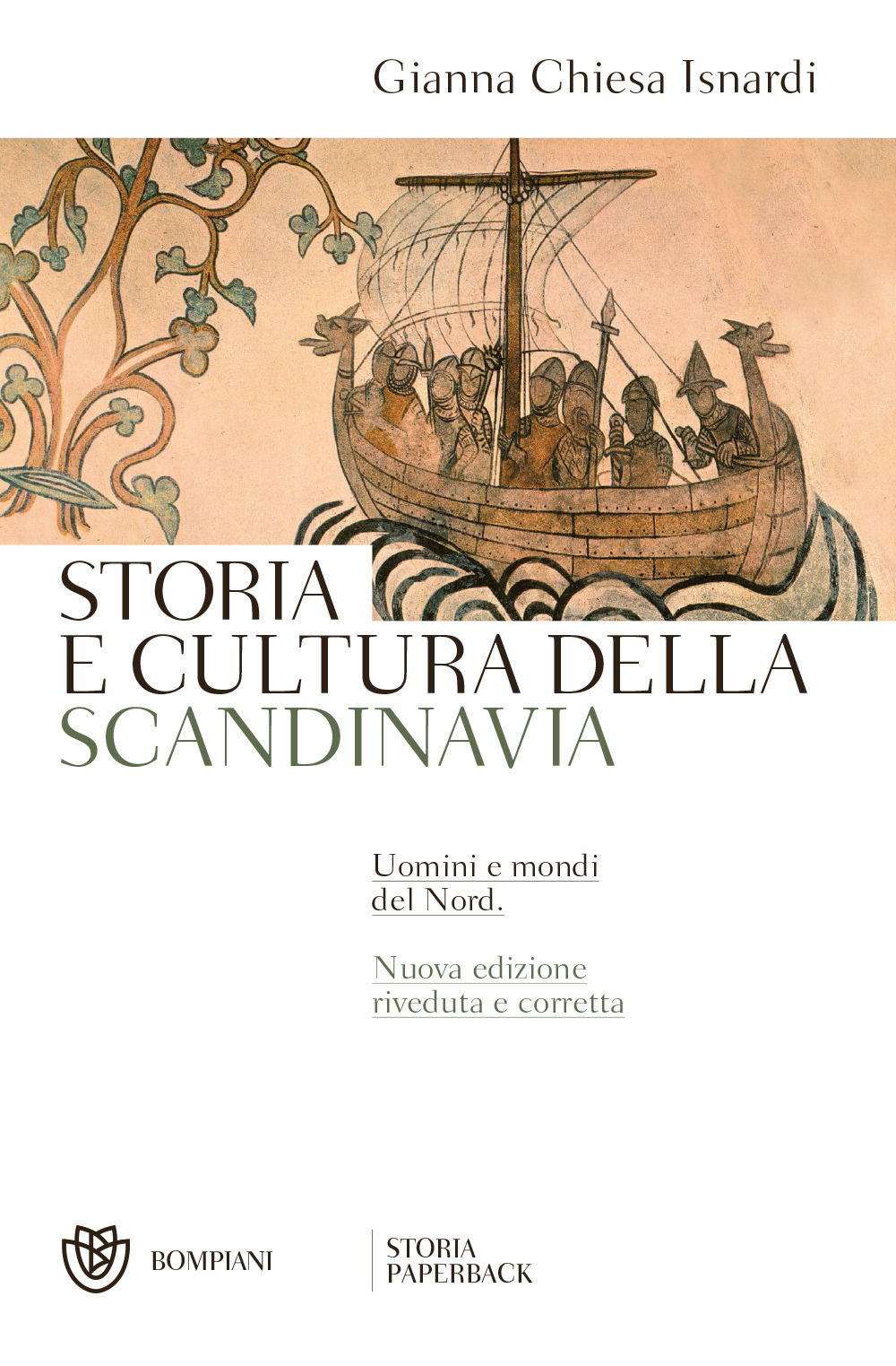 Storia e cultura della Scandinavia. Uomini e mondi del Nord. Nuova ediz.