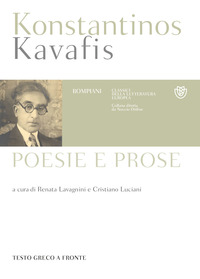POESIE E PROSE (KAVAFIS) di KAVAFIS KONSTANTINOS
