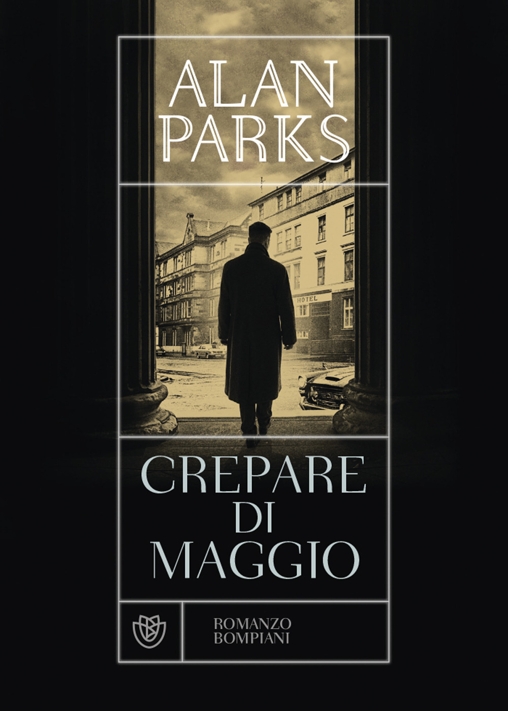 Crepare di maggio - Alan Parks - Libro - Bompiani
