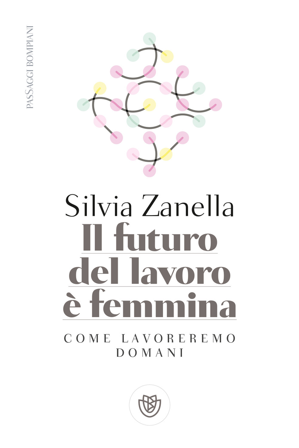 Il futuro del lavoro è femmina. Come lavoreremo domani