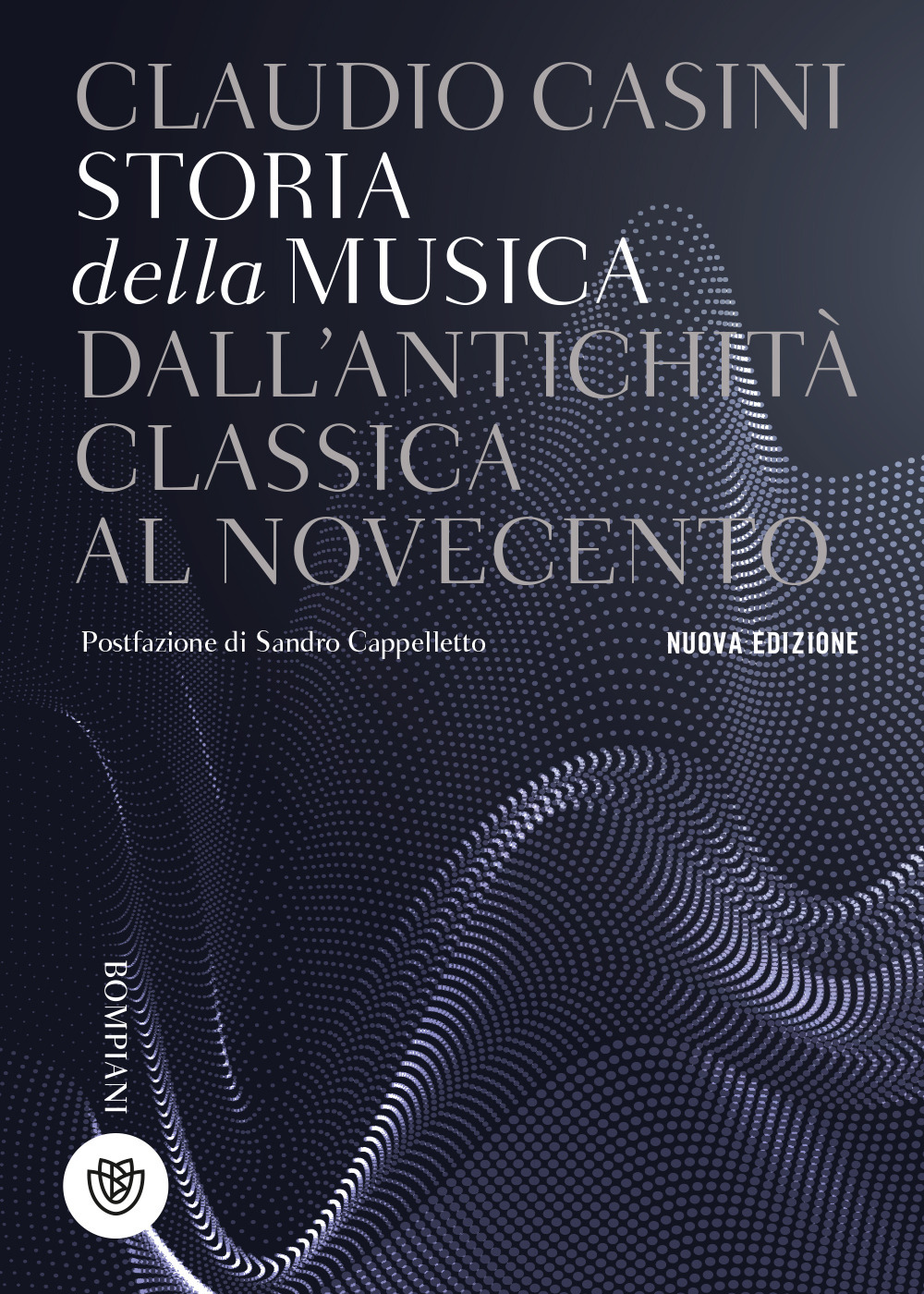 Storia della musica. Dall'antichità classica al Novecento. Nuova ediz.