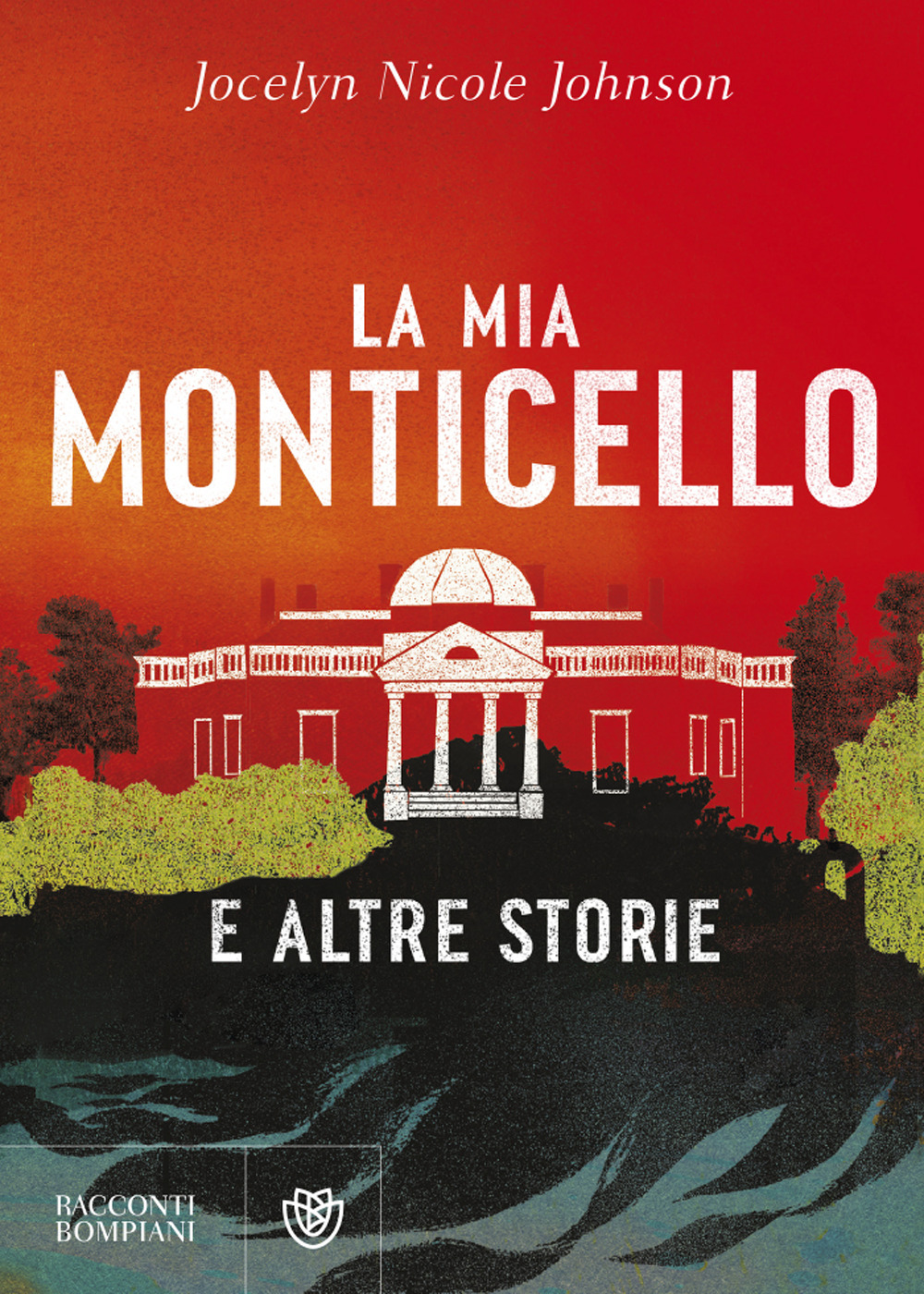 La mia Monticello e altre storie