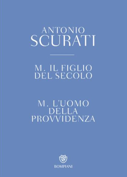 M. Il figlio del secolo-M. L'uomo della provvidenza. Cofanetto