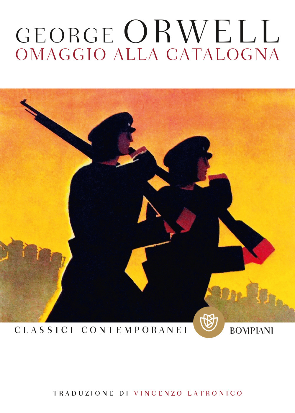 Omaggio alla Catalogna - George Orwell - Libro - Bompiani