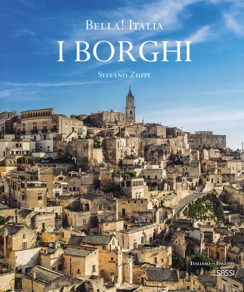 BORGHI BELLA ! ITALIA - ITALIANO ENGLISH di ZUFFI STEFANO