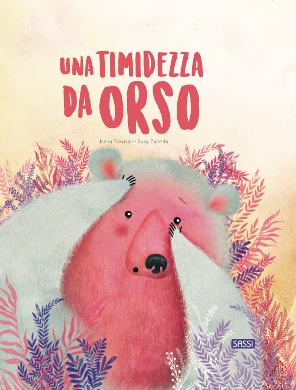 Una timidezza da orso. Ediz. a colori