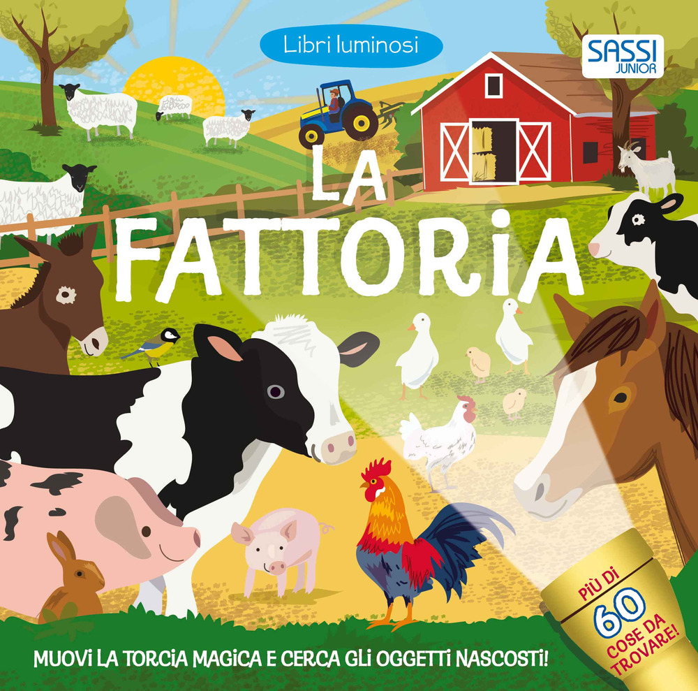 La fattoria. Libri luminosi. Nuova ediz.