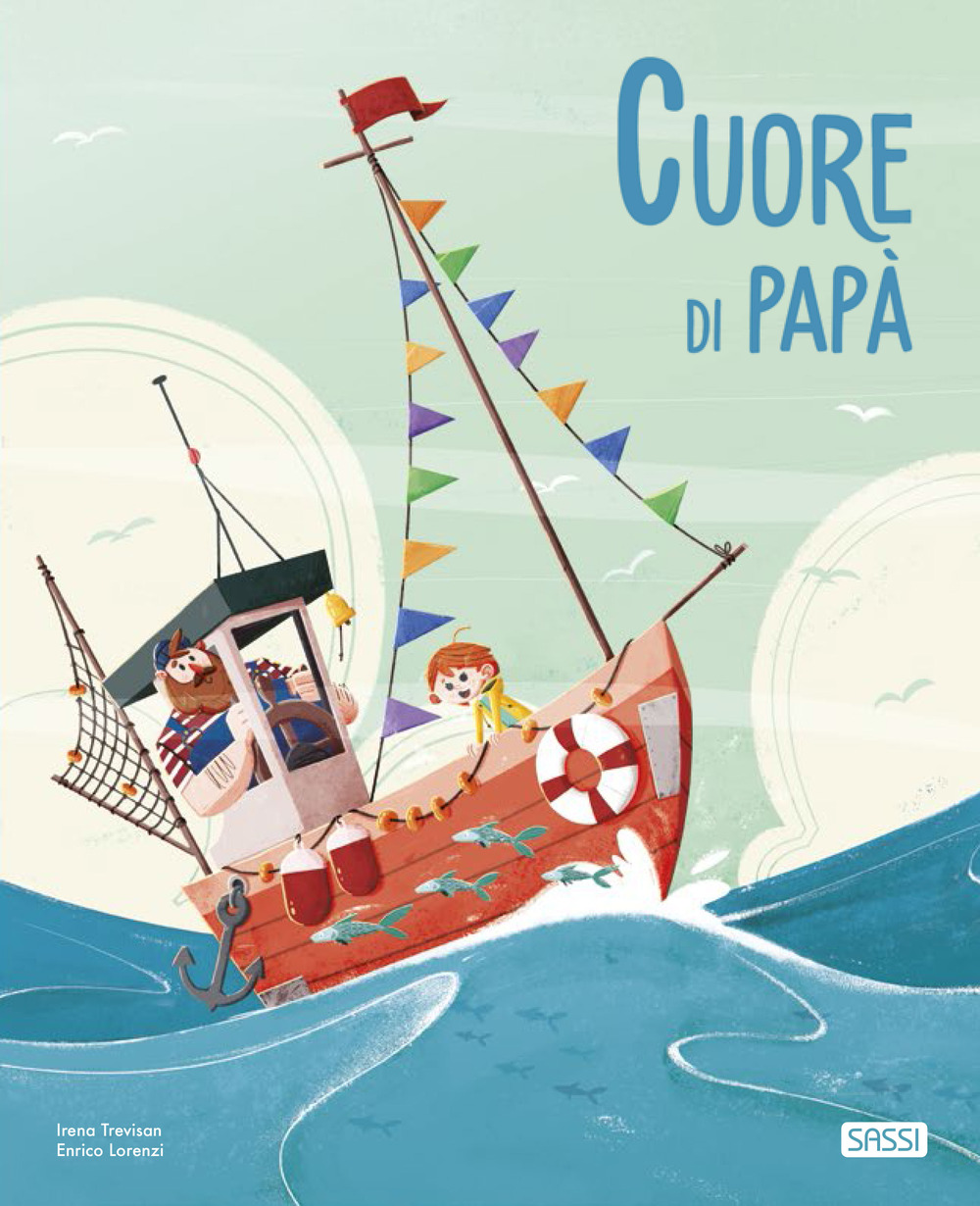 Cuore di papà. Ediz. a colori