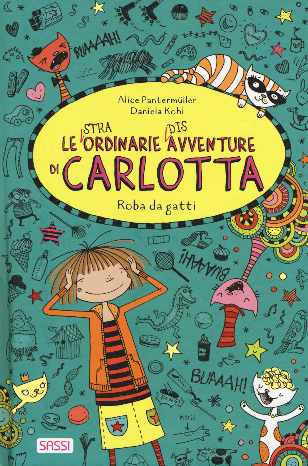 Roba da gatti. Le (stra)ordinarie (dis)avventure di Carlotta