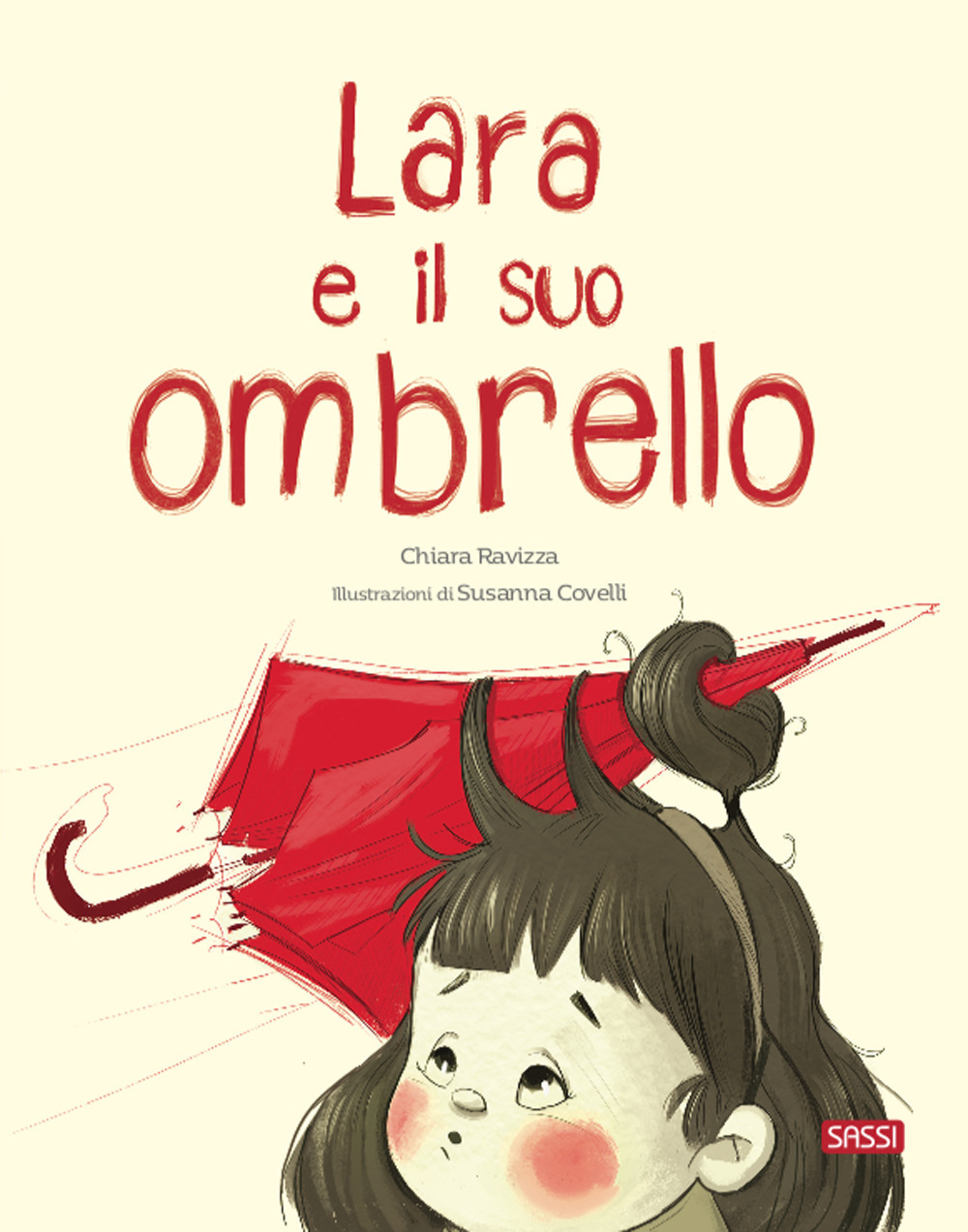 Lara e il suo ombrello. Ediz. a colori
