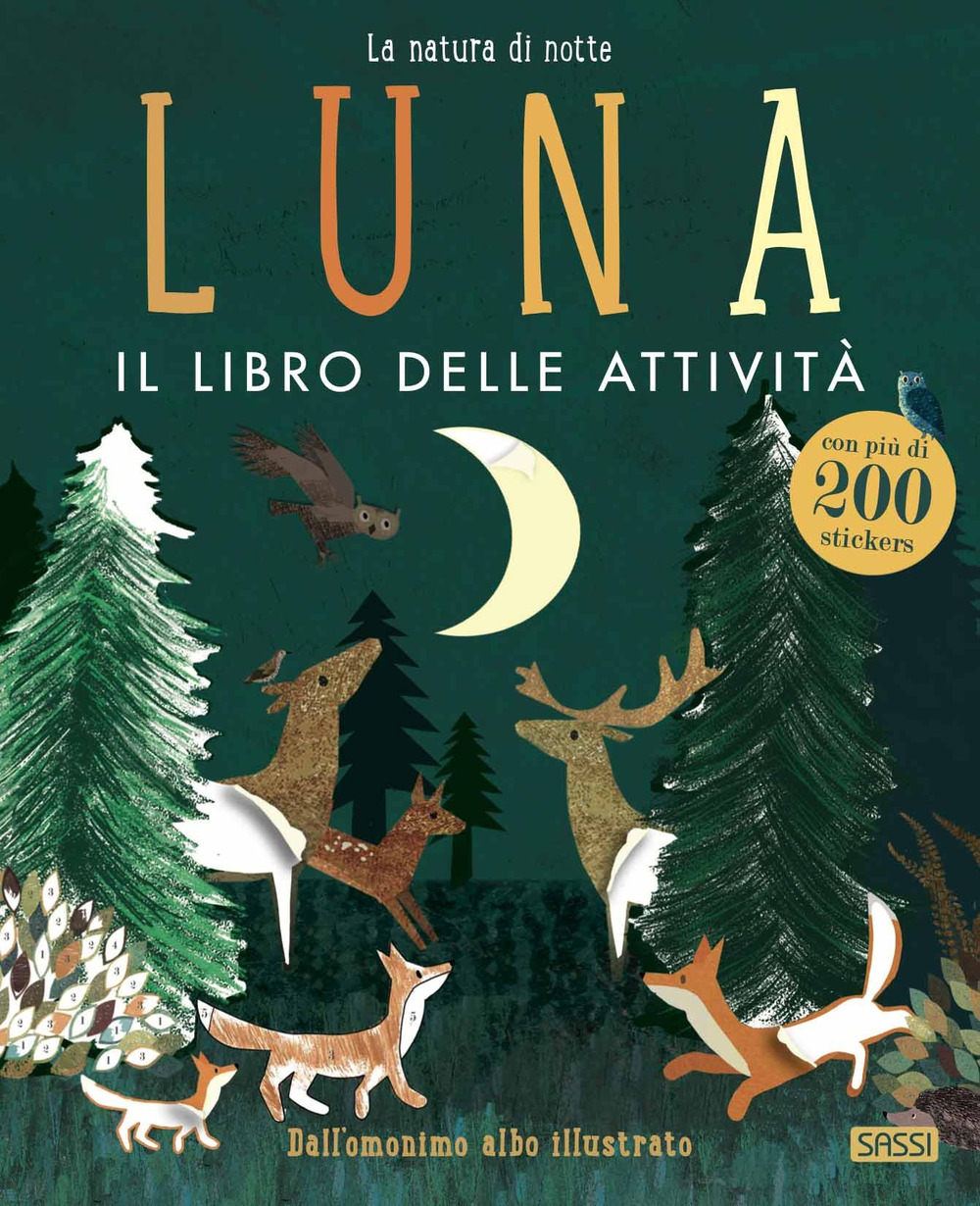 Luna. Il libro delle attività. Con adesivi. Ediz. a colori