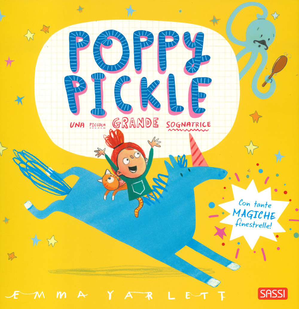 Poppy Pickle. Una piccola grande sognatrice - Emma Yarlett - Libro - Sassi
