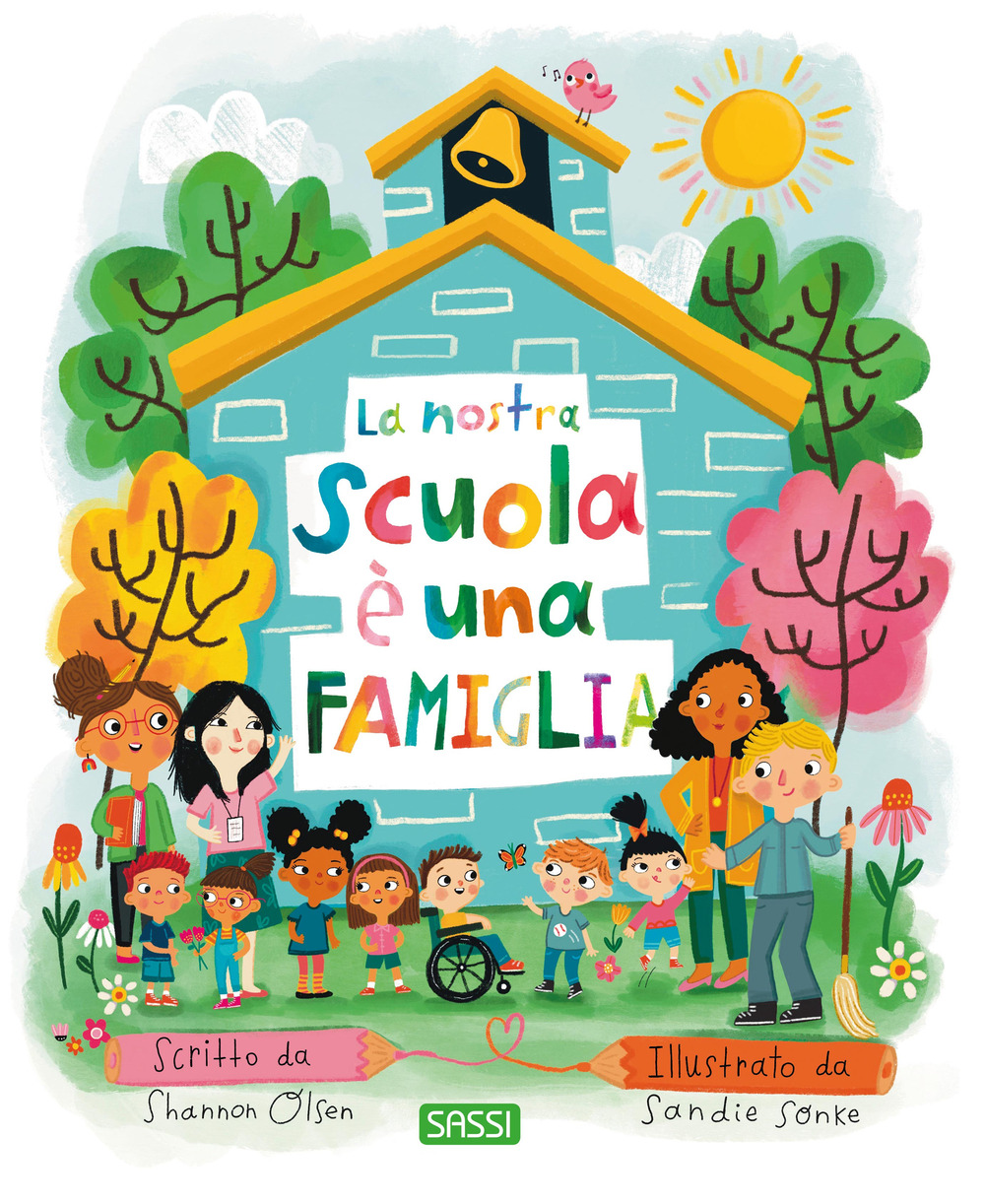 La nostra scuola è una famiglia. Ediz. a colori