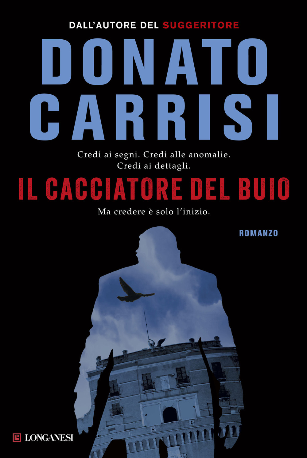 Il cacciatore del buio. La trilogia di Marcus