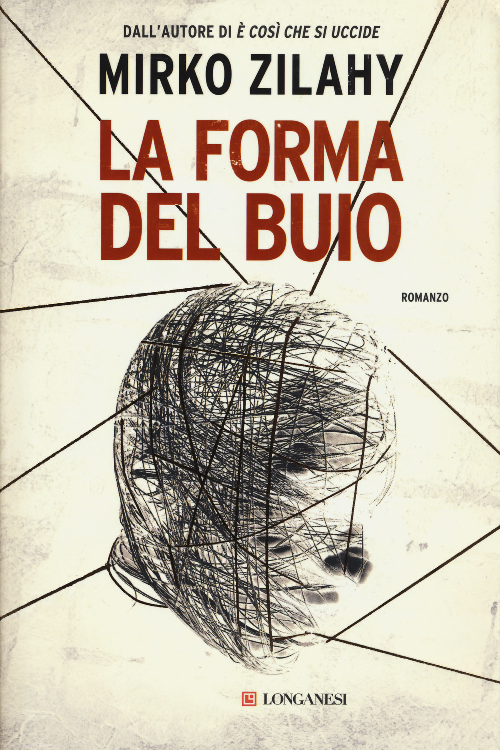 La forma del buio