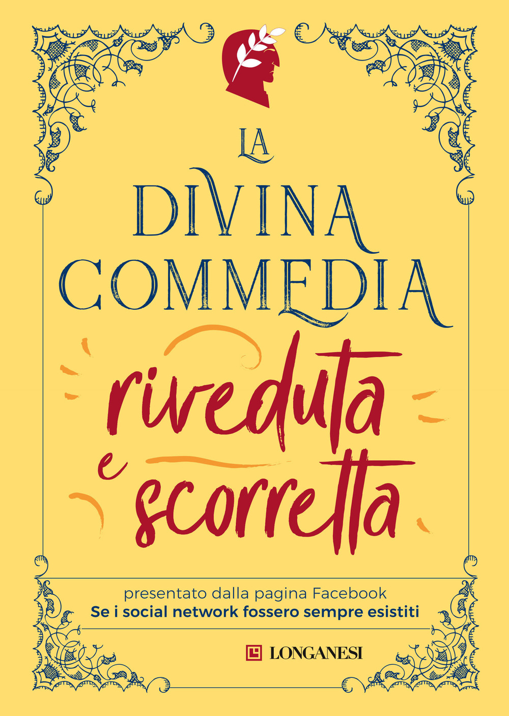 La Divina Commedia riveduta e scorretta