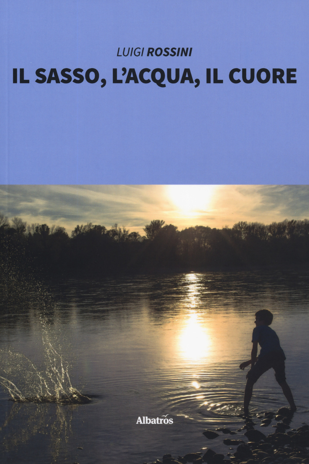 Il sasso, l'acqua, il cuore