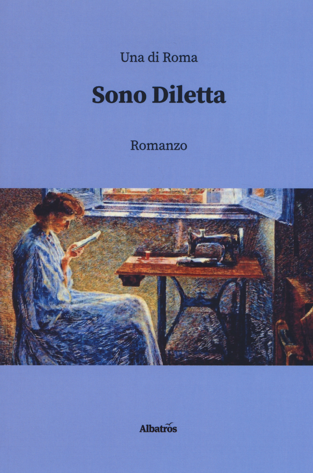 Sono Diletta - Una di Roma - Libro - Gruppo Albatros Il Filo