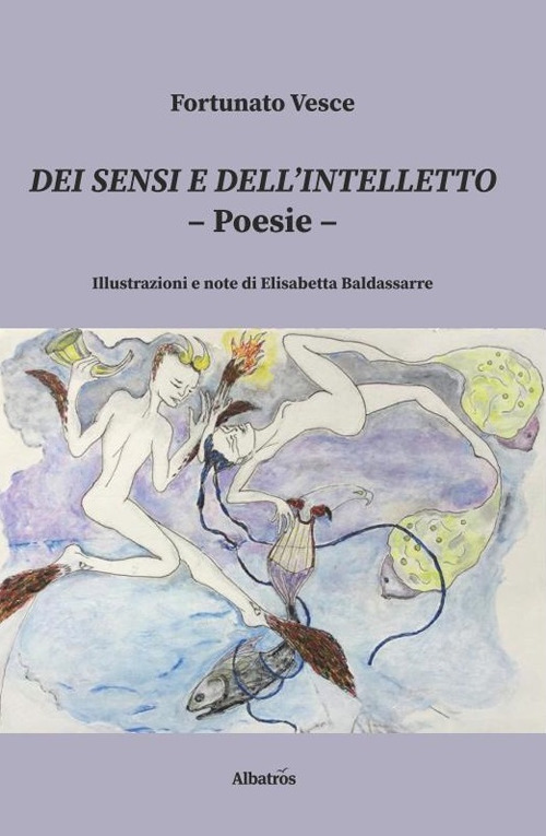 Dei sensi e dell'intelletto - Fortunato Vesce - Libro - Gruppo Albatros Il Filo