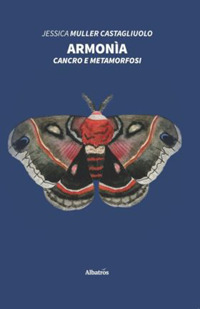 Armonia - Jessica Muller Castagliuolo - Libro - Gruppo Albatros Il Filo