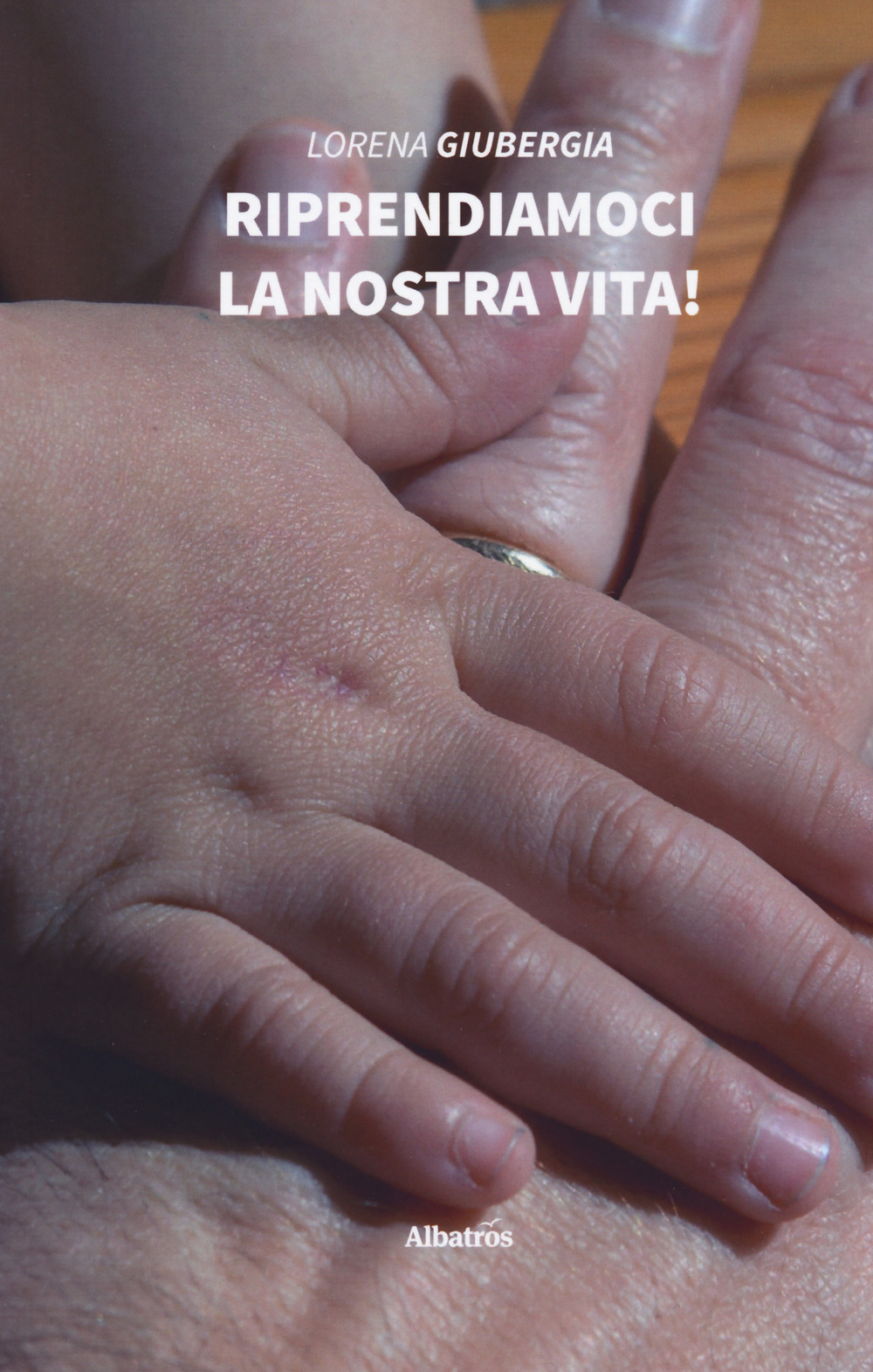 Riprendiamoci la nostra vita!