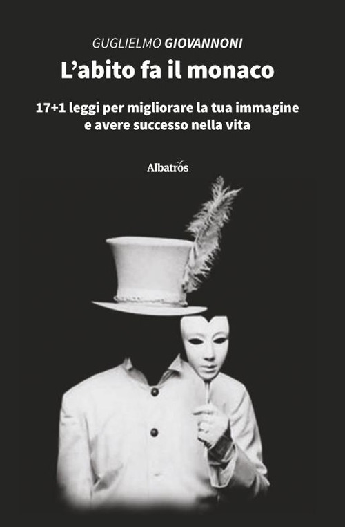 L'abito fa il monaco - Guglielmo Giovannoni - Libro - Gruppo Albatros Il Filo