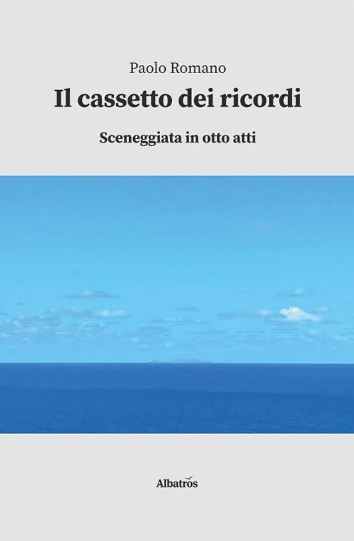 Il cassetto dei ricordi - Paolo Romano - Libro - Gruppo Albatros Il Filo