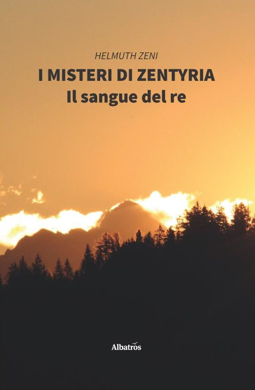 I misteri di Zentyria - Helmuth Zeni - Libro - Gruppo Albatros Il Filo