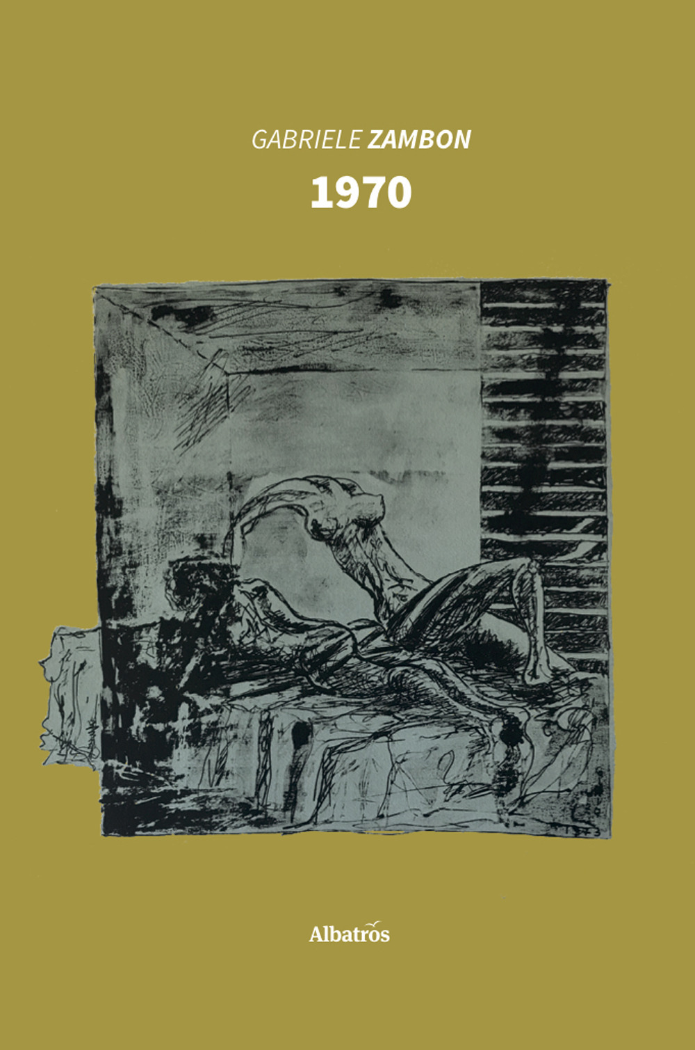 1970 - Gabriele Zambon - Libro - Gruppo Albatros Il Filo