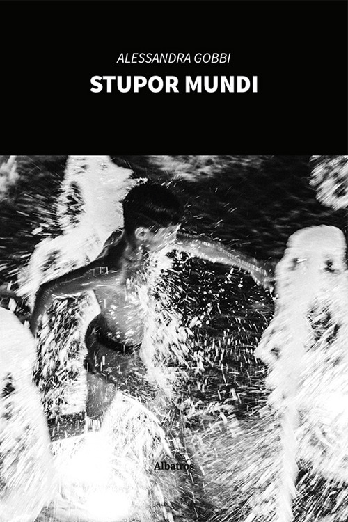 Stupor mundi - Alessandra Gobbi - Libro - Gruppo Albatros Il Filo