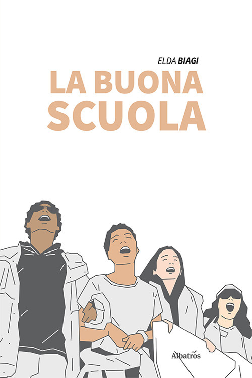La buona scuola - Elda Biagi - Libro - Gruppo Albatros Il Filo