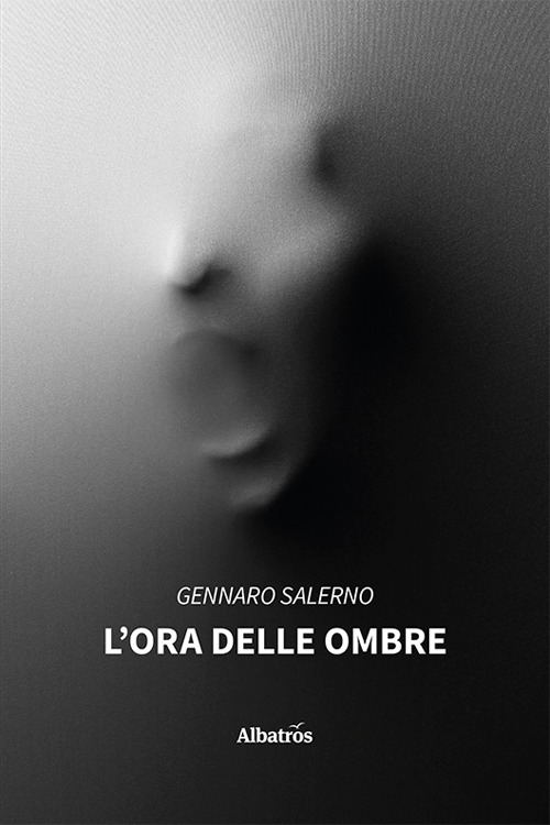 L'ora delle ombre - Gennaro Salerno - Libro - Gruppo Albatros Il Filo