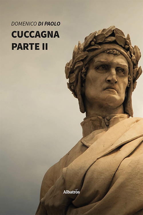 Cuccagna. Vol. 2 - Domenico Di Paolo - Libro - Gruppo Albatros Il Filo