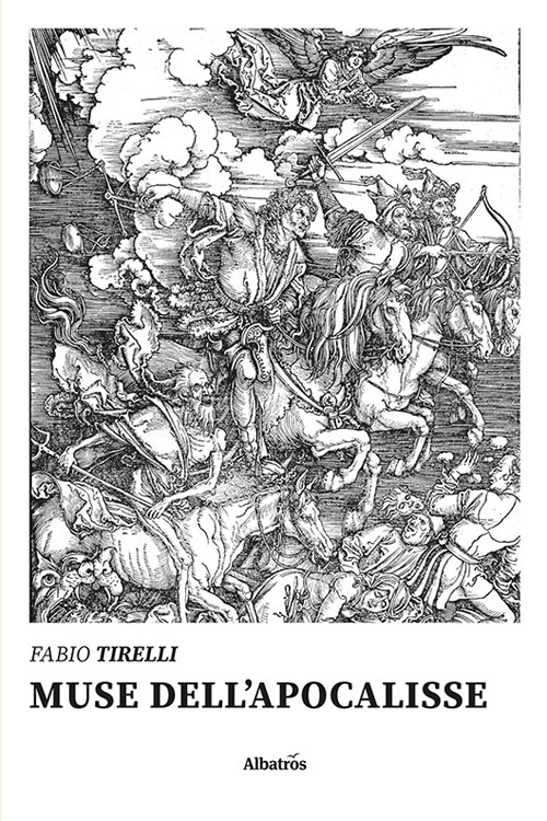 Muse dell'Apocalisse - Fabio Tirelli - Libro - Gruppo Albatros Il Filo