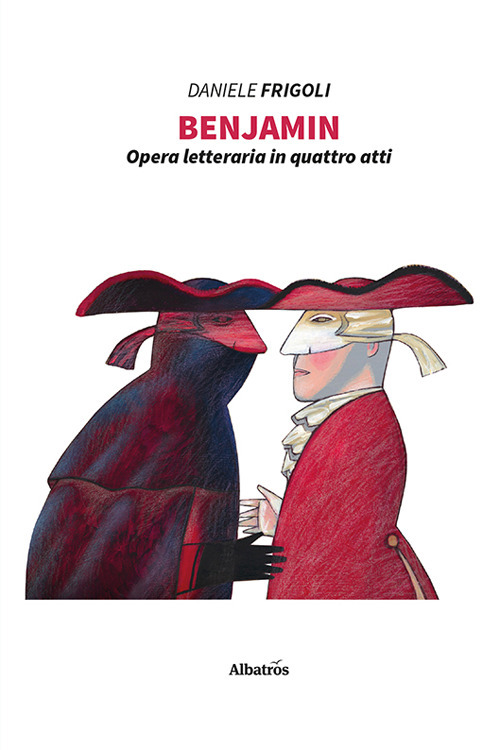 Benjamin - Daniele Frigoli - Libro - Gruppo Albatros Il Filo