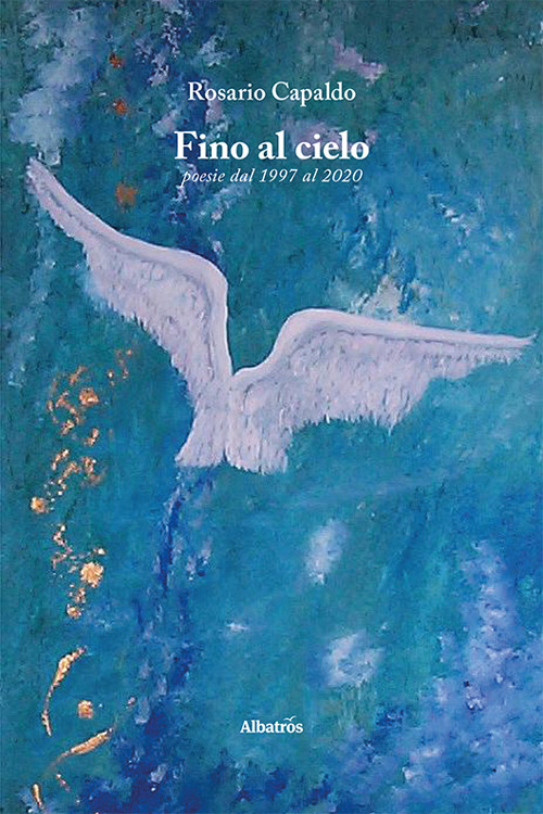 Fino al cielo - Rosario Capaldo - Libro - Gruppo Albatros Il Filo