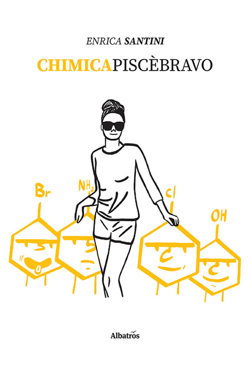 Chimicapiscèbravo - Enrica Santini - Libro - Gruppo Albatros Il Filo