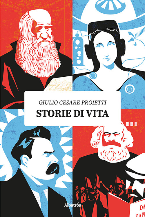 Storie di vita - Giulio Cesare Proietti - Libro - Gruppo Albatros Il Filo