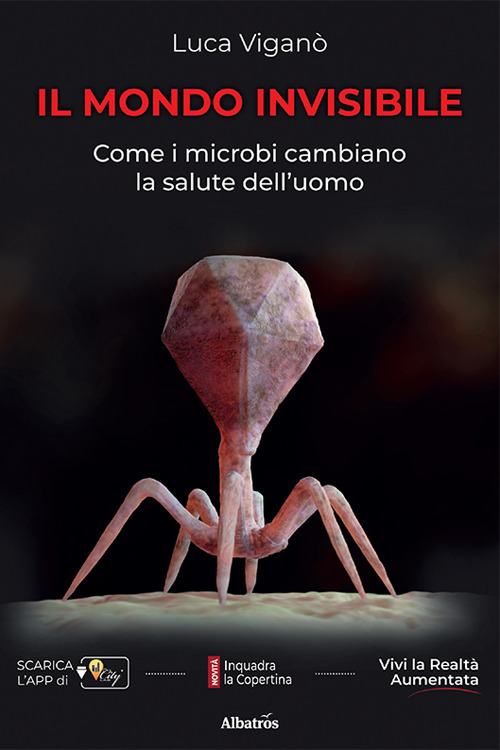 Il mondo invisibile - Luca Viganò - Libro - Gruppo Albatros Il Filo