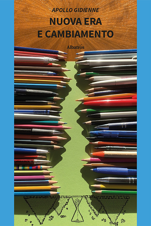 Nuova era e cambiamento - Apollo Gidienne - Libro - Gruppo Albatros Il Filo