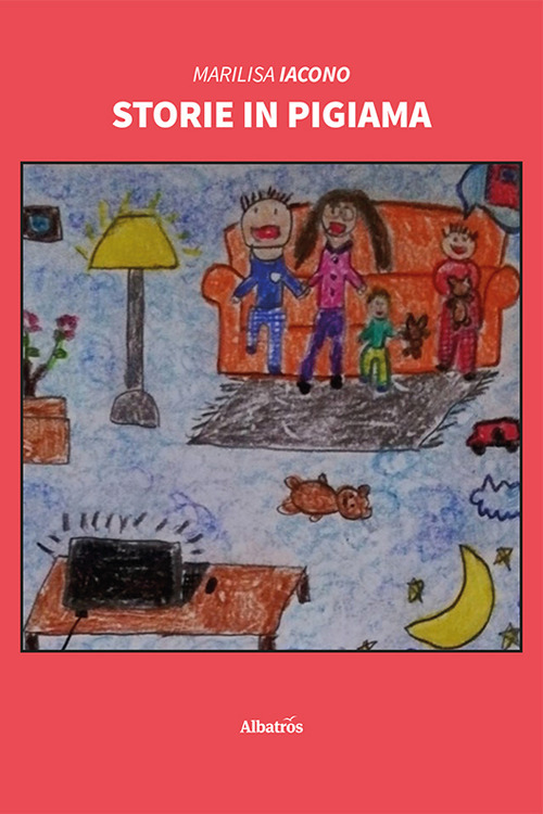 Storie in pigiama - Marilisa Iacono - Libro - Gruppo Albatros Il Filo