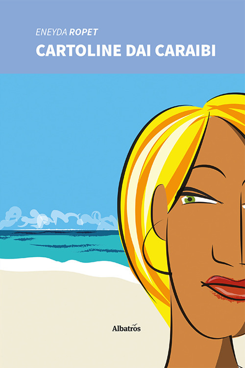 Cartoline dai Caraibi - Eneyda Ropet - Libro - Gruppo Albatros Il Filo