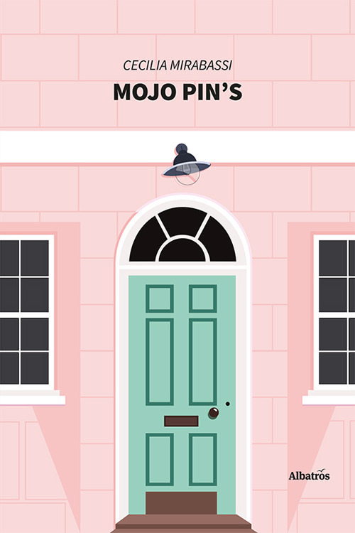 Mojo Pin's - Cecilia Mirabassi - Libro - Gruppo Albatros Il Filo